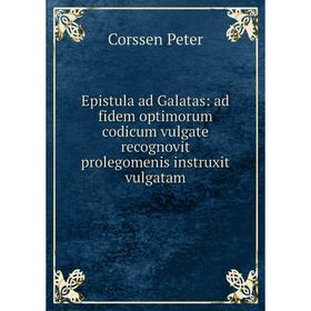 Книга Epistula ad Galatas: ad fidem optimorum codicum vulgate recognovit prolegomenis instruxit vulgatam
Книга Epistula ad Galatas: ad fidem optimorum codicum vulgate recognovit prolegomenis instruxit vulgatam