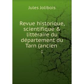 Книга Revue historique, scientifique & littéraire du département du Tarn (ancien 1
Книга Revue historique, scientifique & littéraire du département du Tarn (ancien 1