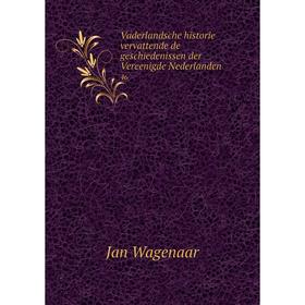 Книга Vaderlandsche historie vervattende de geschiedenissen der Vereenigde Nederlanden 46
Книга Vaderlandsche historie vervattende de geschiedenissen der Vereenigde Nederlanden 46