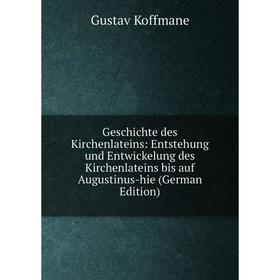 Книга Geschichte des Kirchenlateins: Entstehung und Entwickelung des Kirchenlateins bis auf Augustinus-hie (German Edition)
Книга Geschichte des Kirchenlateins: Entstehung und Entwickelung des Kirchenlateins bis auf Augustinus-hie (German Edition)