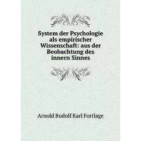 Книга System der Psychologie als empirischer Wissenschaft: aus der Beobachtung des innern Sinnes
Книга System der Psychologie als empirischer Wissenschaft: aus der Beobachtung des innern Sinnes