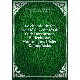 Книга Le chemin de fer projeté des comtés du Sud: Dorchester, Bellechasse, Montmagny, L'Islet, Kamouraska
Книга Le chemin de fer projeté des comtés du Sud: Dorchester, Bellechasse, Montmagny, L'Islet, Kamouraska