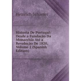 Книга Historia De Portugal: Desde a Fundacão Da Monarchia Até a Revolução De 1820, Volume 2 (Spanish Edition)
Книга Historia De Portugal: Desde a Fundacão Da Monarchia Até a Revolução De 1820, Volume 2 (Spanish Edition)