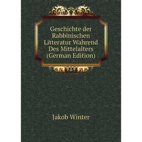Книга Geschichte der Rabbinischen Litteratur Wahrend Des Mittelalters (German Edition)
Книга Geschichte der Rabbinischen Litteratur Wahrend Des Mittelalters (German Edition)