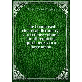Книга The Condensed chemical dictionary a reference volume for all requiring quick access to a large amou
Книга The Condensed chemical dictionary a reference volume for all requiring quick access to a large amou