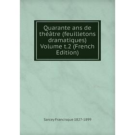 Книга Quarante ans de théâtre (feuilletons dramatiques) Volume t.2 (French Edition)
Книга Quarante ans de théâtre (feuilletons dramatiques) Volume t.2 (French Edition)