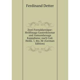 Книга Zwei Fornaldarsögur: Hrólfssaga Gautrekssonar und Ásmundarsaga Kappabana nach Cod. Holm. 7, 4to. Hr (German Edition)
Книга Zwei Fornaldarsögur: Hrólfssaga Gautrekssonar und Ásmundarsaga Kappabana nach Cod. Holm. 7, 4to. Hr (German Edition)