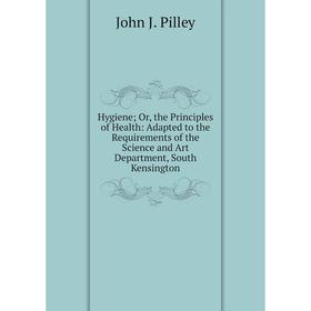 Книга Hygiene Or, the Principles of Health: Adapted to the Requirements of the Science and Art Department, South Kensington
Книга Hygiene Or, the Principles of Health: Adapted to the Requirements of the Science and Art Department, South Kensington