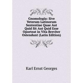 Книга Gnomologia: Sive Veterum Latinorum Sententiae Quae Aut Quid Sit Aut Quid Esse Oporteat in Vita Breviter Ostendunt (Latin Edition)
Книга Gnomologia: Sive Veterum Latinorum Sententiae Quae Aut Quid Sit Aut Quid Esse Oporteat in Vita Breviter Ostendunt (Latin Edition)