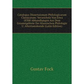 Книга Catalogus Dissertaionum Philologicarum Classicarum: Verzeichnis Von Etwa 18300 Abhandlungen Aus Dem Gesamtgebiete Der Klassischen Philologie
Книга Catalogus Dissertaionum Philologicarum Classicarum: Verzeichnis Von Etwa 18300 Abhandlungen Aus Dem Gesamtgebiete Der Klassischen Philologie