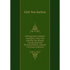 Книга Göttingische Gelehrte Anzeigen, Unter Der Aufsicht Der Königl. Gesellschaft Der Wissenschaften, Volume 1 (German Edition)
Книга Göttingische Gelehrte Anzeigen, Unter Der Aufsicht Der Königl. Gesellschaft Der Wissenschaften, Volume 1 (German Edition)