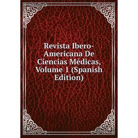 Книга Revista Ibero-Americana De Ciencias Médicas, Volume 1 (Spanish Edition)
Книга Revista Ibero-Americana De Ciencias Médicas, Volume 1 (Spanish Edition)