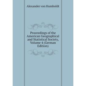 Книга Proceedings of the American Geographical and Statistical Society, Volume 4 (German Edition)
Книга Proceedings of the American Geographical and Statistical Society, Volume 4 (German Edition)