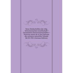 Книга Neue DenkSchriften der Allg Schweizerischen Gesellschaft f Gesammten Naturwissenschaften = Nouveau mires de la Soci helvque des Sciences naturel
Книга Neue DenkSchriften der Allg Schweizerischen Gesellschaft f Gesammten Naturwissenschaften = Nouveau mires de la Soci helvque des Sciences naturel