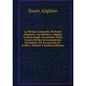 Книга La Divina commedia Di Dante Alighieri: Gia Ridotta a Miglior Lezione Dagli Accademici Della Crusca Ed Ora Accuratamente Emendata, Ed Accresciuta
Книга La Divina commedia Di Dante Alighieri: Gia Ridotta a Miglior Lezione Dagli Accademici Della Crusca Ed Ora Accuratamente Emendata, Ed Accresciuta