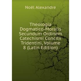 Книга Theologia Dogmatico-Moralis Secundum Ordinem Catechismi Concilii Tridentini, Volume 8 (Latin Edition)
Книга Theologia Dogmatico-Moralis Secundum Ordinem Catechismi Concilii Tridentini, Volume 8 (Latin Edition)