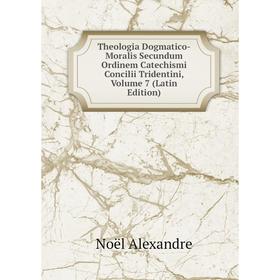 Книга Theologia Dogmatico-Moralis Secundum Ordinem Catechismi Concilii Tridentini, Volume 7 (Latin Edition)
Книга Theologia Dogmatico-Moralis Secundum Ordinem Catechismi Concilii Tridentini, Volume 7 (Latin Edition)