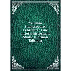 Книга William Shakespeares Lehrjahre; Eine Litterarhistorische Studie (German Edition)
Книга William Shakespeares Lehrjahre; Eine Litterarhistorische Studie (German Edition)