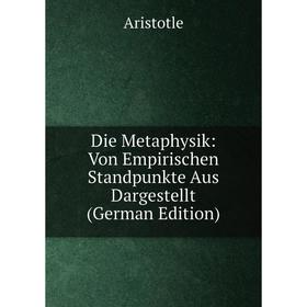 Книга Die Metaphysik: Von Empirischen Standpunkte Aus Dargestellt (German Edition)
Книга Die Metaphysik: Von Empirischen Standpunkte Aus Dargestellt (German Edition)