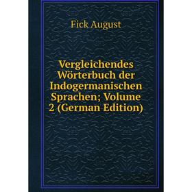 Книга Vergleichendes Wörterbuch der Indogermanischen Sprachen; Volume 2 (German Edition)
Книга Vergleichendes Wörterbuch der Indogermanischen Sprachen; Volume 2 (German Edition)
