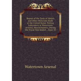 Книга Report of the Tests of Metals and Other Materials Made at the United States Testing Laboratory at Watertown Arsenal, Massachusetts
Книга Report of the Tests of Metals and Other Materials Made at the United States Testing Laboratory at Watertown Arsenal, Massachusetts