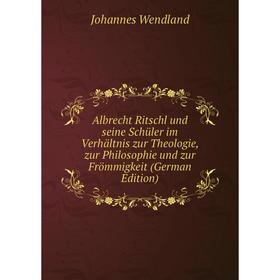 Книга Albrecht Ritschl und seine Schüler im Verhältnis zur Theologie, zur Philosophie und zur Frömmigkeit (German Edition)
Книга Albrecht Ritschl und seine Schüler im Verhältnis zur Theologie, zur Philosophie und zur Frömmigkeit (German Edition)