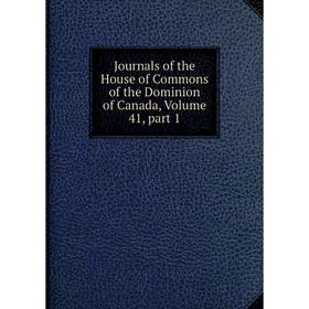 Книга Journal s of the House of Commons of the Dominion of Canada, Volume 41, part 1
Книга Journal s of the House of Commons of the Dominion of Canada, Volume 41, part 1