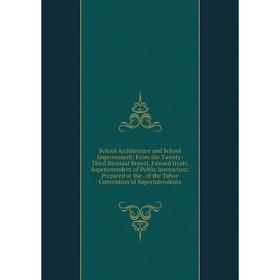 Книга School Architecture and School Improvement: From the Twenty-Third Biennial Report, Edward Hyatt, Superintendent of Public Instruction: Prepared
Книга School Architecture and School Improvement: From the Twenty-Third Biennial Report, Edward Hyatt, Superintendent of Public Instruction: Prepared