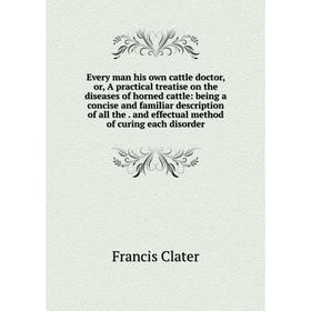 Книга Every man his own cattle doctor, or, A practical treatise on the diseases of horned cattle
Книга Every man his own cattle doctor, or, A practical treatise on the diseases of horned cattle