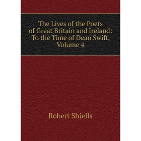 Книга The Lives of the Poets of Great Britain and Ireland: To the Time of Dean Swift, Volume 4
Книга The Lives of the Poets of Great Britain and Ireland: To the Time of Dean Swift, Volume 4