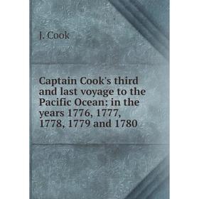 Книга Captain Cook's third and last voyage to the Pacific Ocean: in the years 1776, 1777, 1778, 1779 and 1780
Книга Captain Cook's third and last voyage to the Pacific Ocean: in the years 1776, 1777, 1778, 1779 and 1780