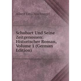 Книга Schubart Und Seine Zeitgenossen: Historischer Roman, Volume 1 (German Edition)
Книга Schubart Und Seine Zeitgenossen: Historischer Roman, Volume 1 (German Edition)