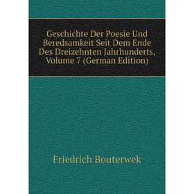 Книга Geschichte Der Poesie Und Beredsamkeit Seit Dem Ende Des Dreizehnten Jahrhunderts, Volume 7 (German Edition)
Книга Geschichte Der Poesie Und Beredsamkeit Seit Dem Ende Des Dreizehnten Jahrhunderts, Volume 7 (German Edition)
