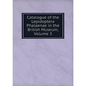 Книга Catalogue of the Lepidoptera Phalaenae in the British Museum, Volume 3
Книга Catalogue of the Lepidoptera Phalaenae in the British Museum, Volume 3