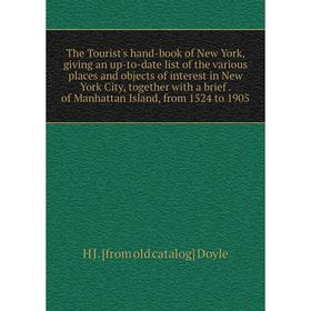 Книга The Tourist's hand-book of New York, giving an up-to-date list of the various places and objects of interest in New York City, together with a b
Книга The Tourist's hand-book of New York, giving an up-to-date list of the various places and objects of interest in New York City, together with a b