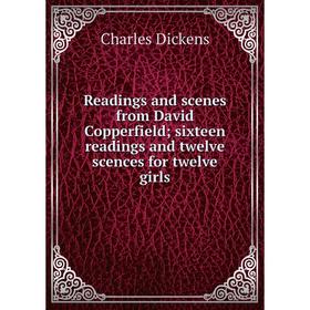Книга Readings and scenes from David Copperfield; sixteen readings and twelve scences for twelve girls
Книга Readings and scenes from David Copperfield; sixteen readings and twelve scences for twelve girls