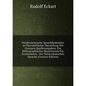 Книга Niedersächsische Sprachdenkmäler in Übersichtlicher Darstellung Mit Genauen Quellenangaben: Ein Bibliographisches Repertorium Für Germanisten De
Книга Niedersächsische Sprachdenkmäler in Übersichtlicher Darstellung Mit Genauen Quellenangaben: Ein Bibliographisches Repertorium Für Germanisten De
