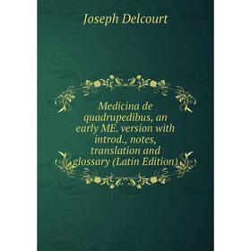 Книга Medicina de quadrupedibus, an early ME version with introd, notes, translation and glossary
Книга Medicina de quadrupedibus, an early ME version with introd, notes, translation and glossary