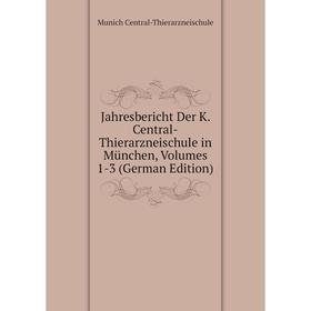 Книга Jahresbericht Der K. Central-Thierarzneischule in München, Volumes 1-3 (German Edition)
Книга Jahresbericht Der K. Central-Thierarzneischule in München, Volumes 1-3 (German Edition)