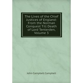 Книга The Lives of the Chief Justices of England: From the Norman Conquest Till Death of Lord Tenterden, Volume 3
Книга The Lives of the Chief Justices of England: From the Norman Conquest Till Death of Lord Tenterden, Volume 3