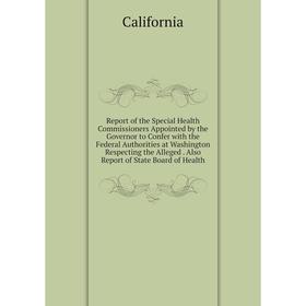 Книга Report of the Special Health Commissioners Appointed by the Governor to Confer with the Federal Authorities at Washington Respecting the Alleged
Книга Report of the Special Health Commissioners Appointed by the Governor to Confer with the Federal Authorities at Washington Respecting the Alleged