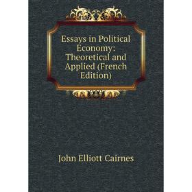 Книга Essays in Political Economy: Theoretical and Applied (French Edition)
Книга Essays in Political Economy: Theoretical and Applied (French Edition)