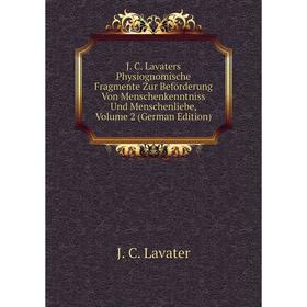 Книга J. C. Lavaters Physiognomische Fragmente Zur Beförderung Von Menschenkenntniss Und Menschenliebe, Volume 2 (German Edition)
Книга J. C. Lavaters Physiognomische Fragmente Zur Beförderung Von Menschenkenntniss Und Menschenliebe, Volume 2 (German Edition)