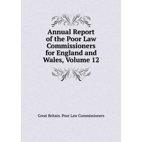 Книга Annual Report of the Poor Law Commissioners for England and Wales, Volume 12
Книга Annual Report of the Poor Law Commissioners for England and Wales, Volume 12
