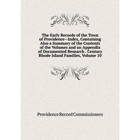 Книга The Early Records of the Town of Providence--Index, Containing Also a Summary of the Contents of the Volumes and an Appendix of Documented Resea
Книга The Early Records of the Town of Providence--Index, Containing Also a Summary of the Contents of the Volumes and an Appendix of Documented Resea