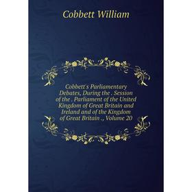 Книга Cobbett's Parliamentary Debates, During the. Session of the. Parliament of the United Kingdom of Great Britain and Ireland
Книга Cobbett's Parliamentary Debates, During the. Session of the. Parliament of the United Kingdom of Great Britain and Ireland