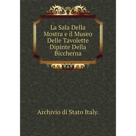 Книга La Sala Della Mostra e il Museo Delle Tavolette Dipinte Della Biccherna
Книга La Sala Della Mostra e il Museo Delle Tavolette Dipinte Della Biccherna