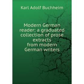 Книга Modern German reader; a graduated collection of prose extracts from modern German writers
Книга Modern German reader; a graduated collection of prose extracts from modern German writers