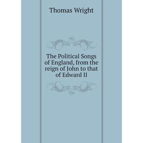 Книга The Political Songs of England, from the reign of John to that of Edward II
Книга The Political Songs of England, from the reign of John to that of Edward II