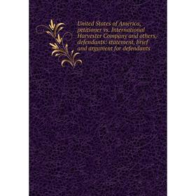 Книга United States of America, petitioner vs. International Harvester Company and others, defendants: statement, brief and argument for defendants
Книга United States of America, petitioner vs. International Harvester Company and others, defendants: statement, brief and argument for defendants